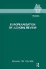 Europeanization of Judicial Review - Book
