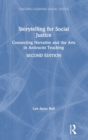 Storytelling for Social Justice : Connecting Narrative and the Arts in Antiracist Teaching - Book