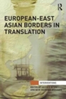 European-East Asian Borders in Translation - Book