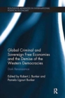 Global Criminal and Sovereign Free Economies and the Demise of the Western Democracies : Dark Renaissance - Book
