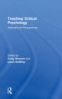 Teaching Critical Psychology : International Perspectives - Book