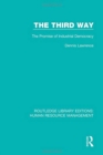 The Third Way : The Promise of Industrial Democracy - Book
