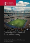 Routledge Handbook of Football Marketing - Book