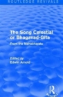 Routledge Revivals: The Song Celestial or Bhagavad-Gita (1906) : From the Mahabharata - Book