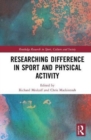 Researching Difference in Sport and Physical Activity - Book