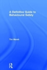 A Definitive Guide to Behavioural Safety - Book