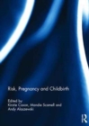 Risk, Pregnancy and Childbirth - Book