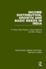 Income Distribution, Growth and Basic Needs in India - Book