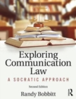 Exploring Communication Law : A Socratic Approach - Book