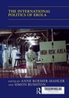 The International Politics of Ebola - Book