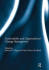 Sustainability and Organizational Change Management - Book