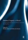 Statistical Tragedy in Africa? : Evaluating the Database for African Economic Development - Book