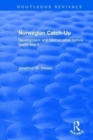 Norwegian Catch-Up : Development and Globalization before World War II - Book