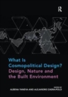 What Is Cosmopolitical Design? Design, Nature and the Built Environment - Book