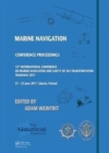 Marine Navigation : Proceedings of the 12th International Conference on Marine Navigation and Safety of Sea Transportation (TransNav 2017), June 21-23, 2017, Gdynia, Poland - Book