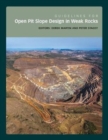 Guidelines for Open Pit Slope Design in Weak Rocks - Book