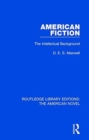 American Fiction : The Intellectual Background - Book
