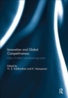 Innovation and Global Competitiveness : Case of India's Manufacturing Sector - Book