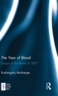 The Year of Blood : Essays on the Revolt of 1857 - Book