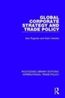 Global Corporate Strategy and Trade Policy - Book