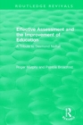 Effective Assessment and the Improvement of Education : A Tribute to Desmond Nuttall - Book
