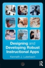 Designing and Developing Robust Instructional Apps - Book