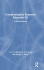 Communication Research Measures III : A Sourcebook - Book