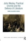 John Wesley, Practical Divinity and the Defence of Literature - Book