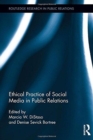 Ethical Practice of Social Media in Public Relations - Book