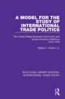 A Model for the Study of International Trade Politics : The United States Business Community and Soviet-American Relations 1975-1976 - Book
