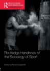 Routledge Handbook of the Sociology of Sport - Book