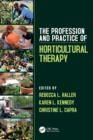 The Profession and Practice of Horticultural Therapy - Book