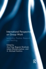 International Perspectives on Group Work : Leadership, Practice, Research, and Teaching - Book