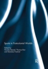 Sports in Postcolonial Worlds - Book