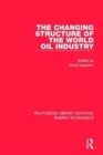 The Changing Structure of the World Oil Industry - Book