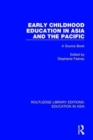 Early Childhood Education in Asia and the Pacific : A Source Book - Book