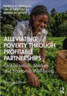 Alleviating Poverty Through Profitable Partnerships : Globalization, Markets, and Economic Well-Being - Book