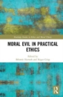 Moral Evil in Practical Ethics - Book