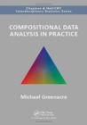 Compositional Data Analysis in Practice - Book