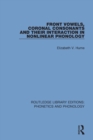 Front Vowels, Coronal Consonants and Their Interaction in Nonlinear Phonology - Book