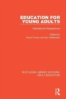 Education for Young Adults : International Perspectives - Book