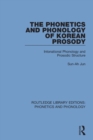 The Phonetics and Phonology of Korean Prosody : Intonational Phonology and Prosodic Structure - Book