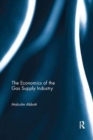 The Economics of the Gas Supply Industry - Book