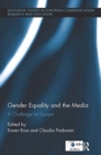 Gender Equality and the Media : A Challenge for Europe - Book