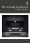 The Routledge Companion to Crime Fiction - Book
