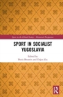 Sport in Socialist Yugoslavia - Book