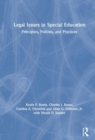 Legal Issues in Special Education : Principles, Policies, and Practices - Book