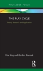 The Play Cycle : Theory, Research and Application - Book
