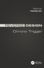 Reverse Design : Chrono Trigger - Book