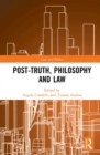 Post-Truth, Philosophy and Law - Book